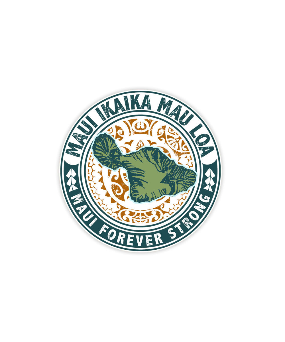 Maui Forever Strong - Sticker